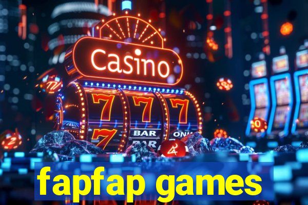 fapfap games